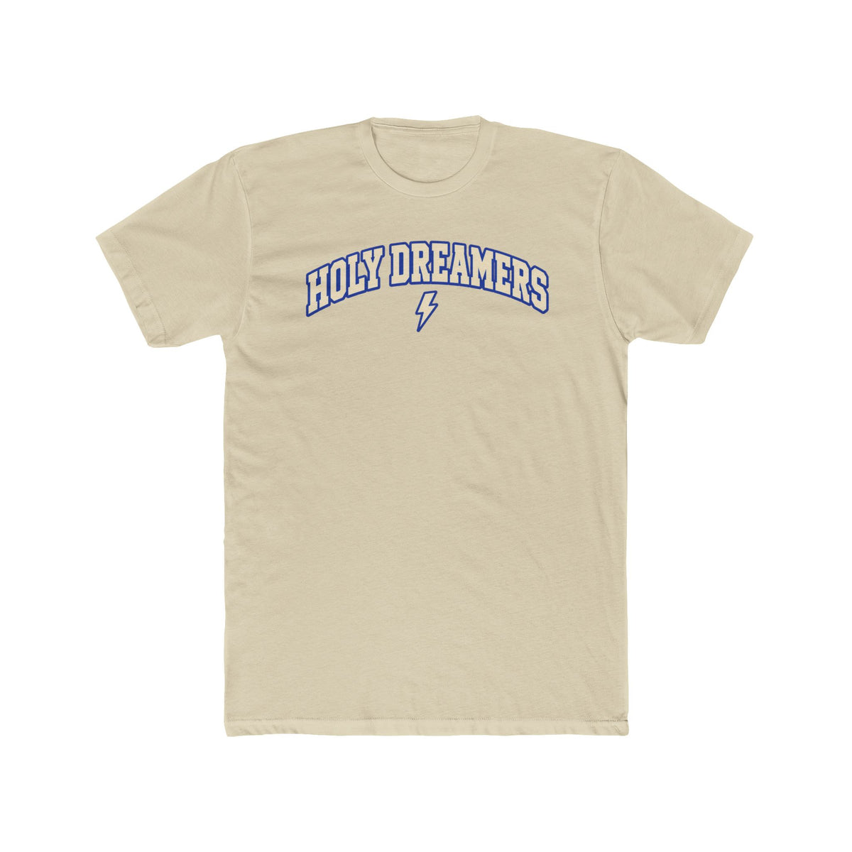 Holy Dreamers Tee — Inspirational Graphic Cotton T‑Shirt