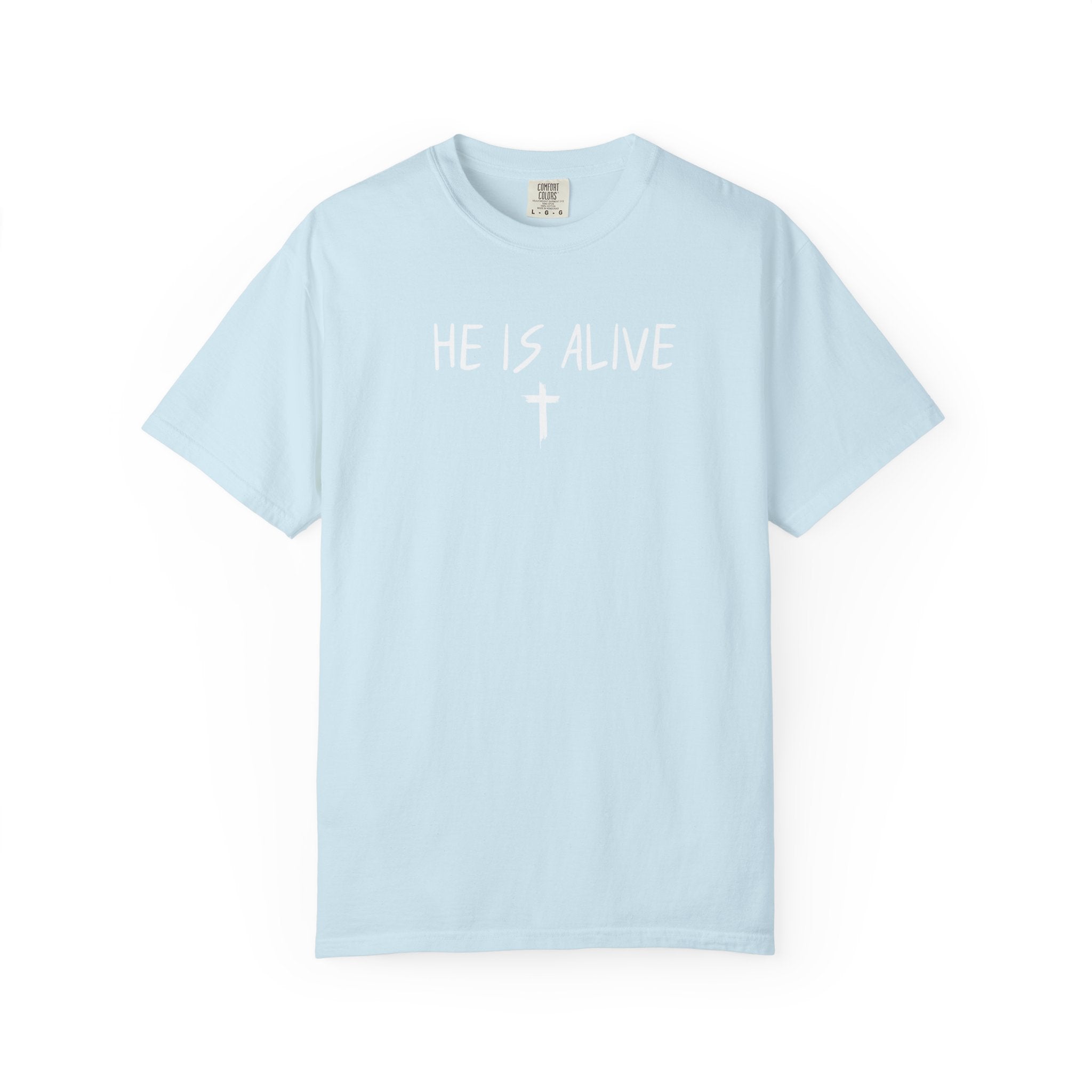He Is Alive / Jesus Set My Heart On Fire T-Shirt
