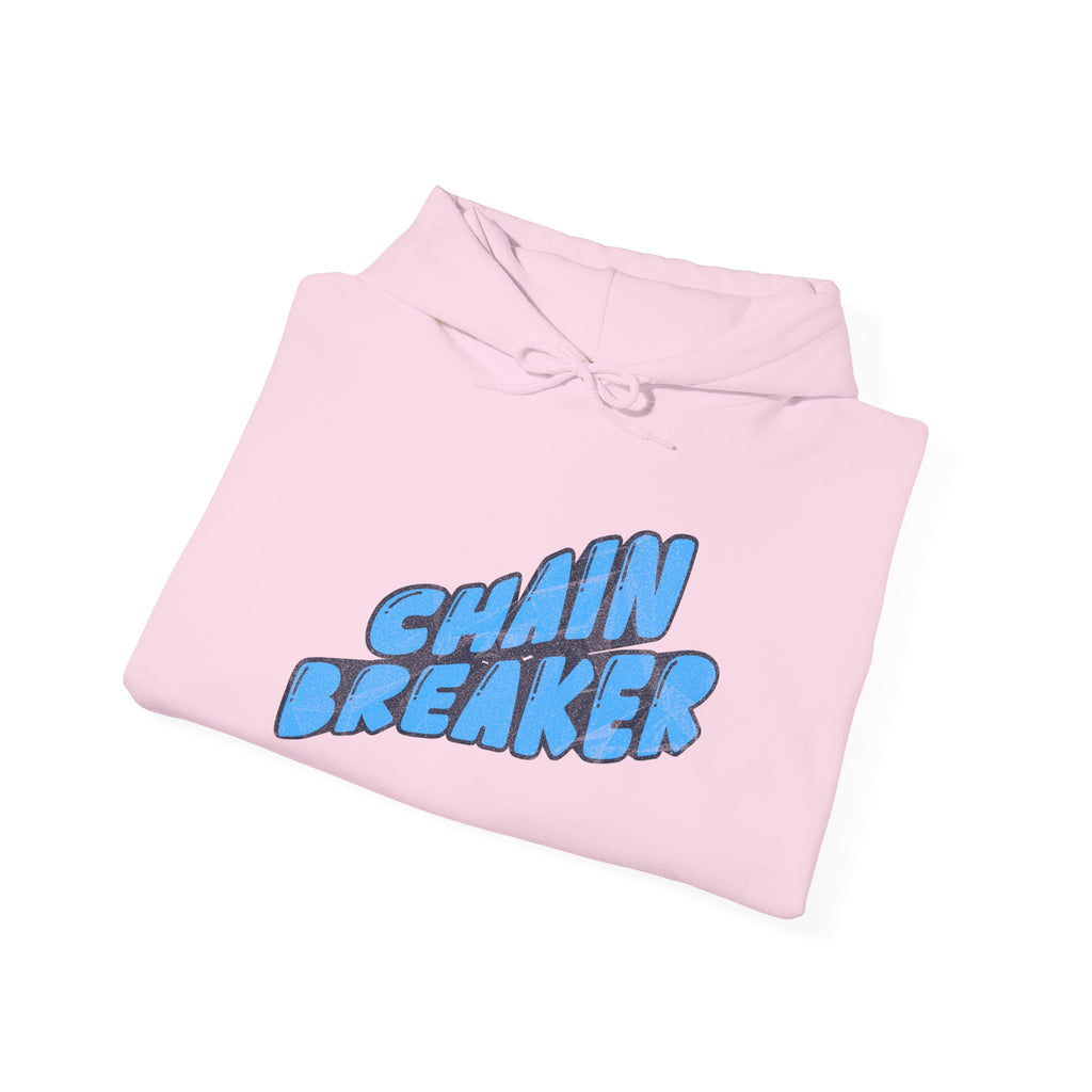 Chain Breaker Hoodie — Inspirational Graphic Pullover