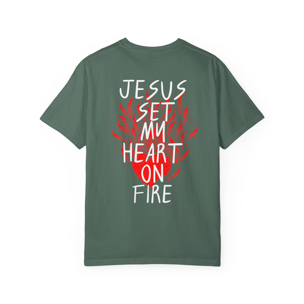 He Is Alive / Jesus Set My Heart On Fire T-Shirt