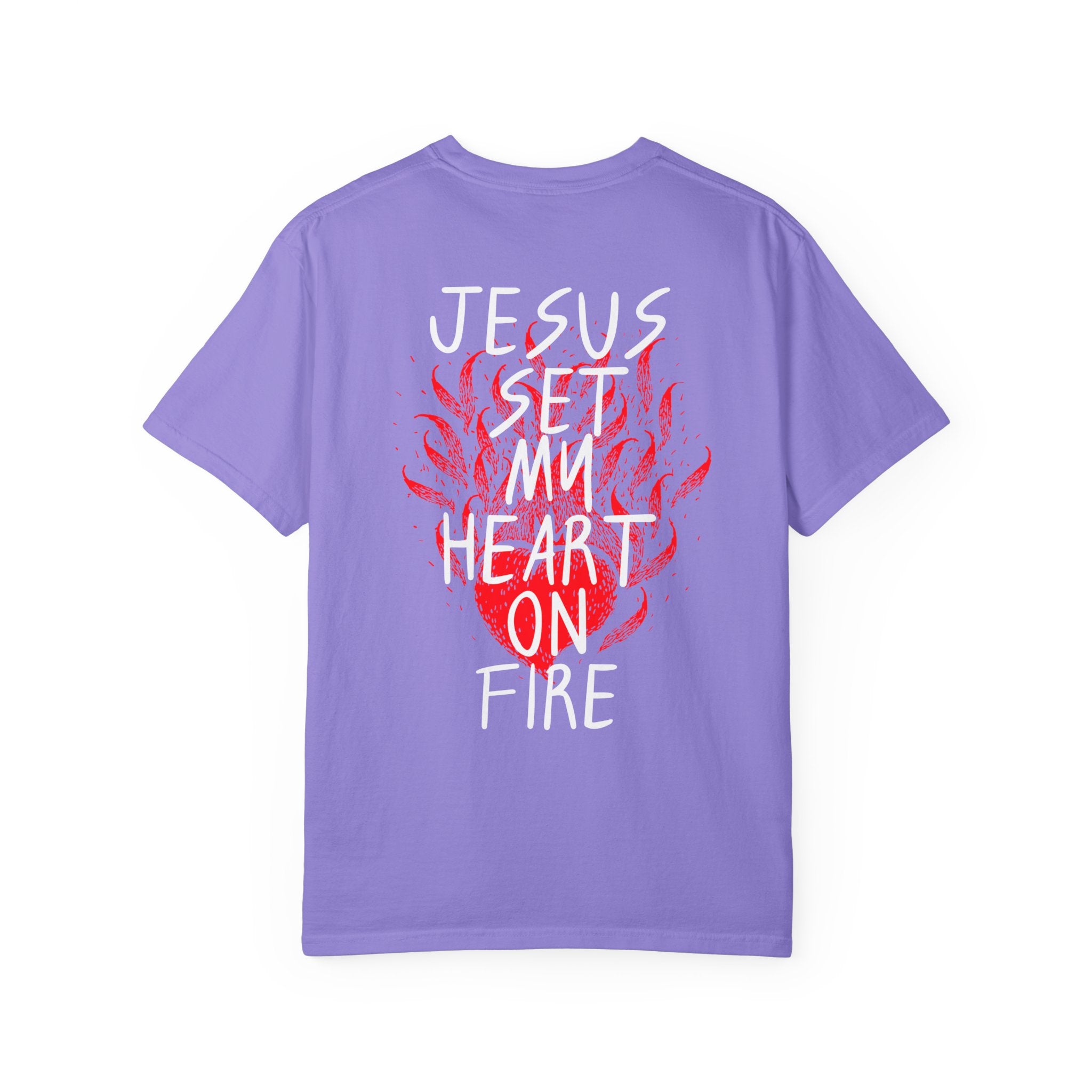 He Is Alive / Jesus Set My Heart On Fire T-Shirt