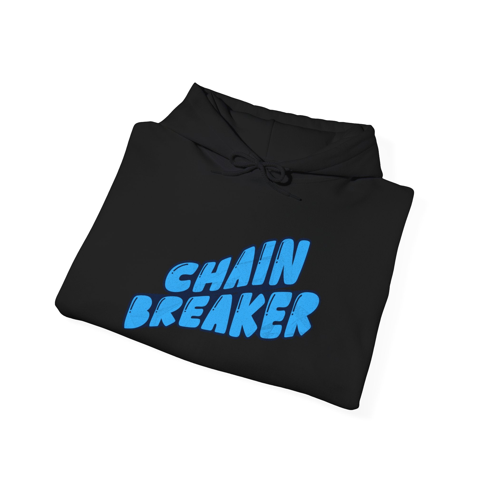 Chain Breaker Hoodie — Inspirational Graphic Pullover