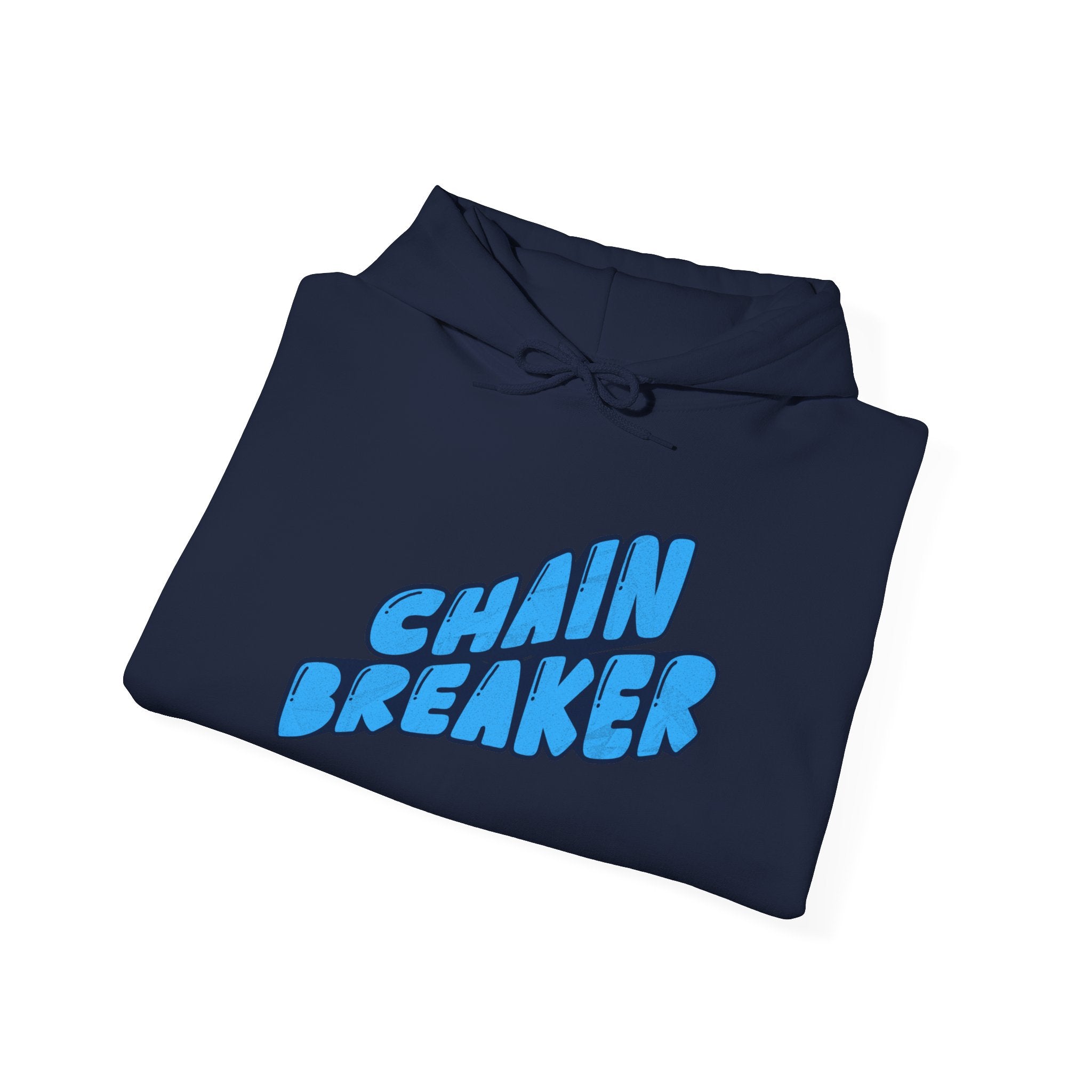 Chain Breaker Hoodie — Inspirational Graphic Pullover