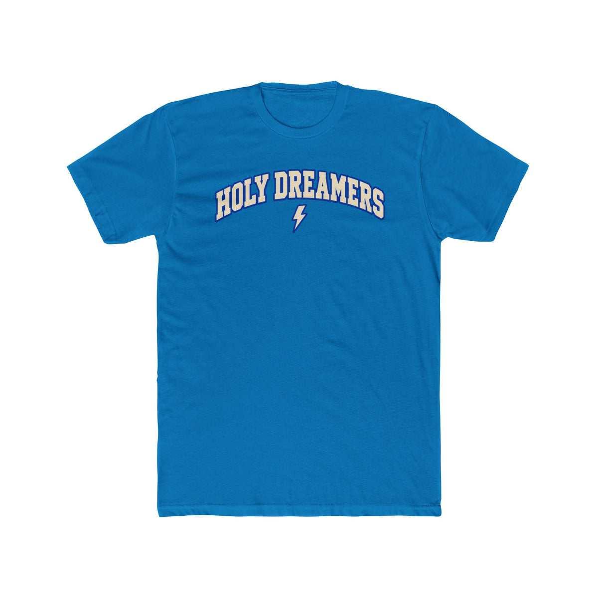 Holy Dreamers Tee — Inspirational Graphic Cotton T‑Shirt