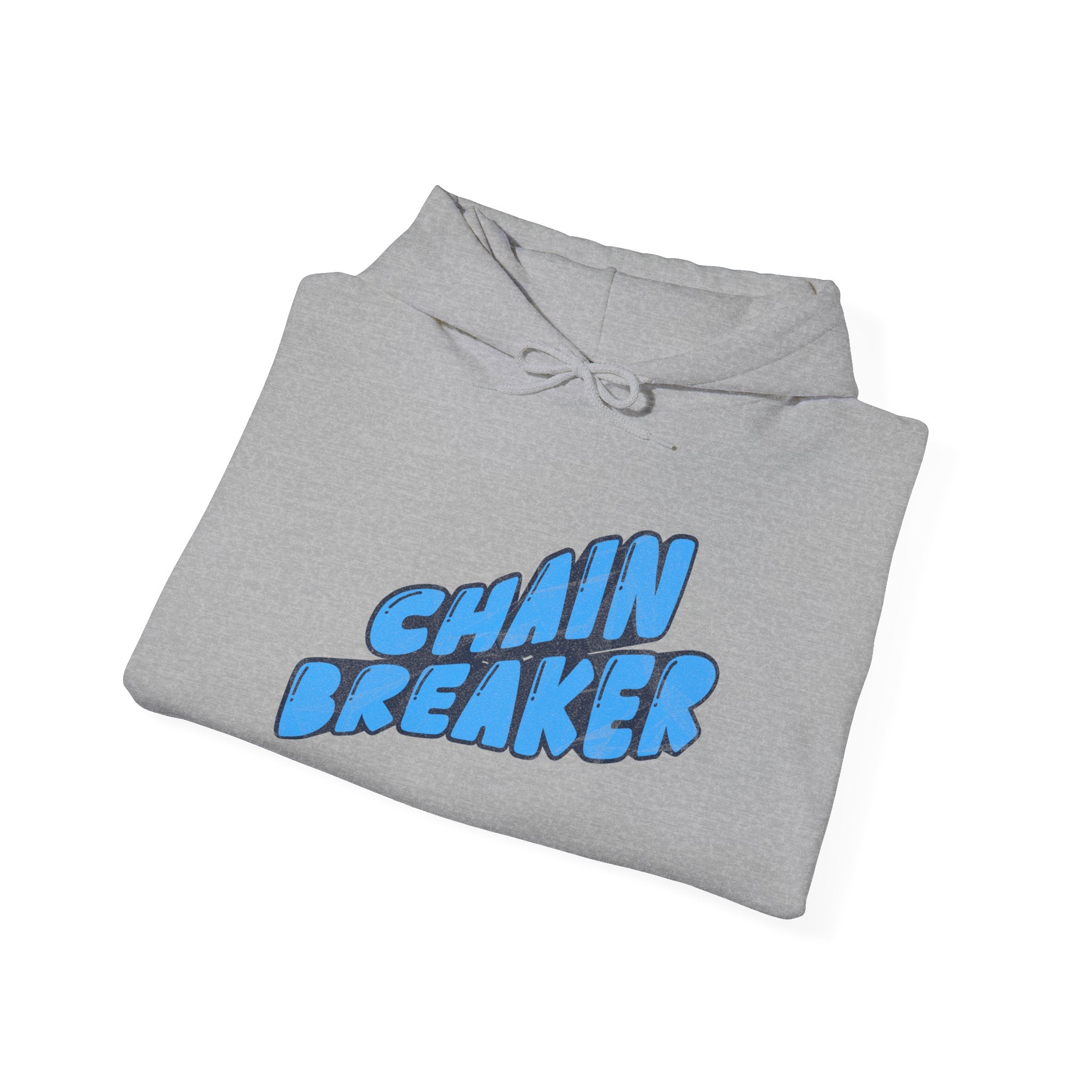 Chain Breaker Hoodie — Inspirational Graphic Pullover