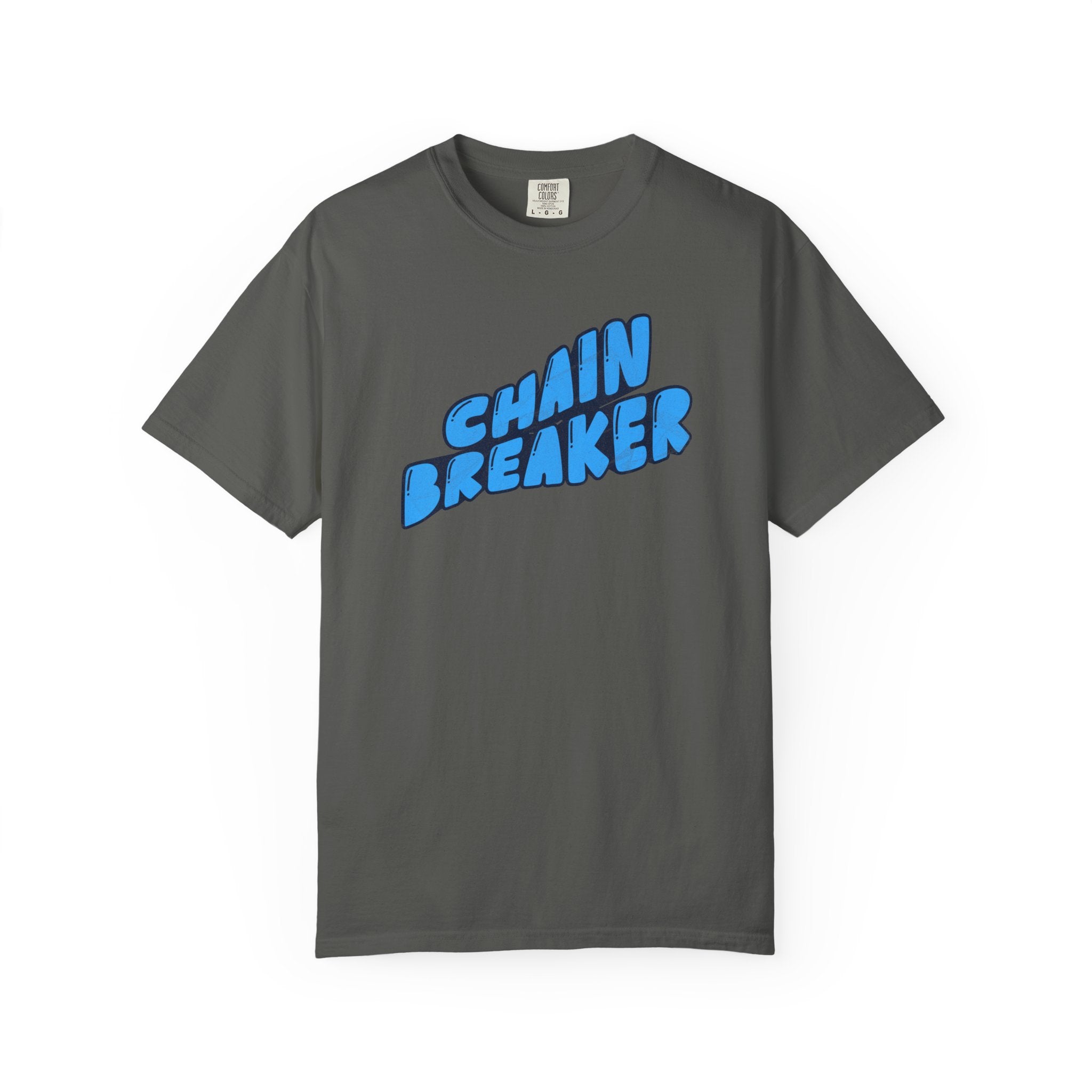 Chain Breaker T-Shirt — Inspirational Graphic Tee