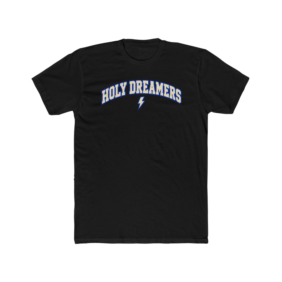 Holy Dreamers Tee — Inspirational Graphic Cotton T‑Shirt