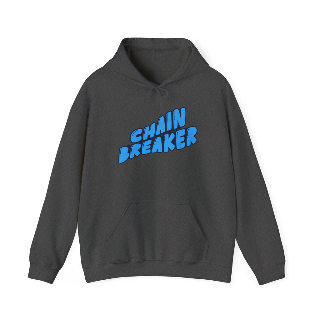 Chain Breaker Hoodie — Inspirational Graphic Pullover