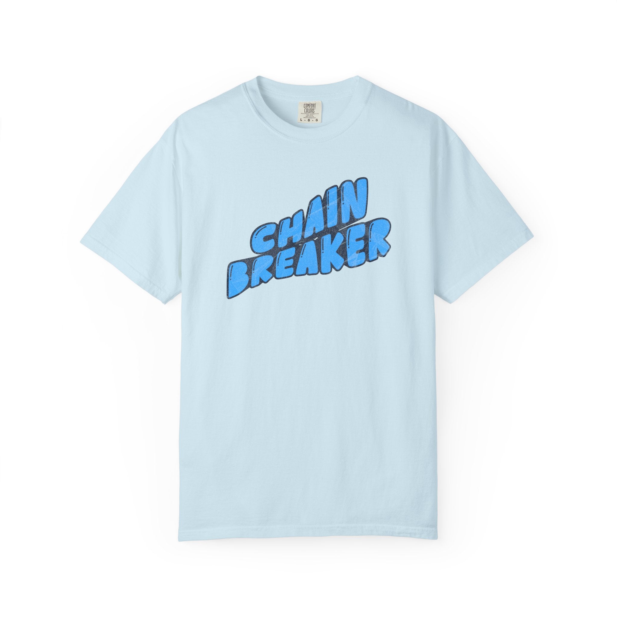 Chain Breaker T-Shirt — Inspirational Graphic Tee