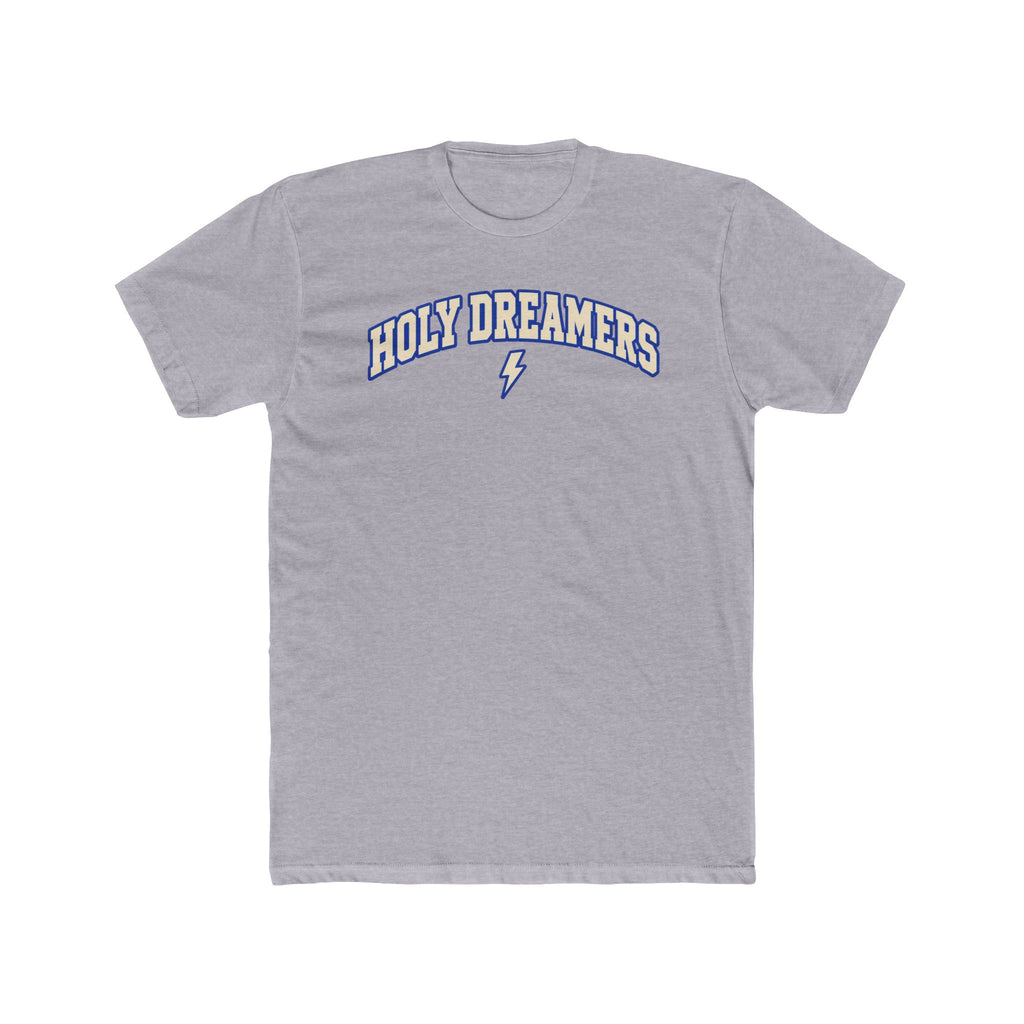 Holy Dreamers Tee — Inspirational Graphic Cotton T‑Shirt