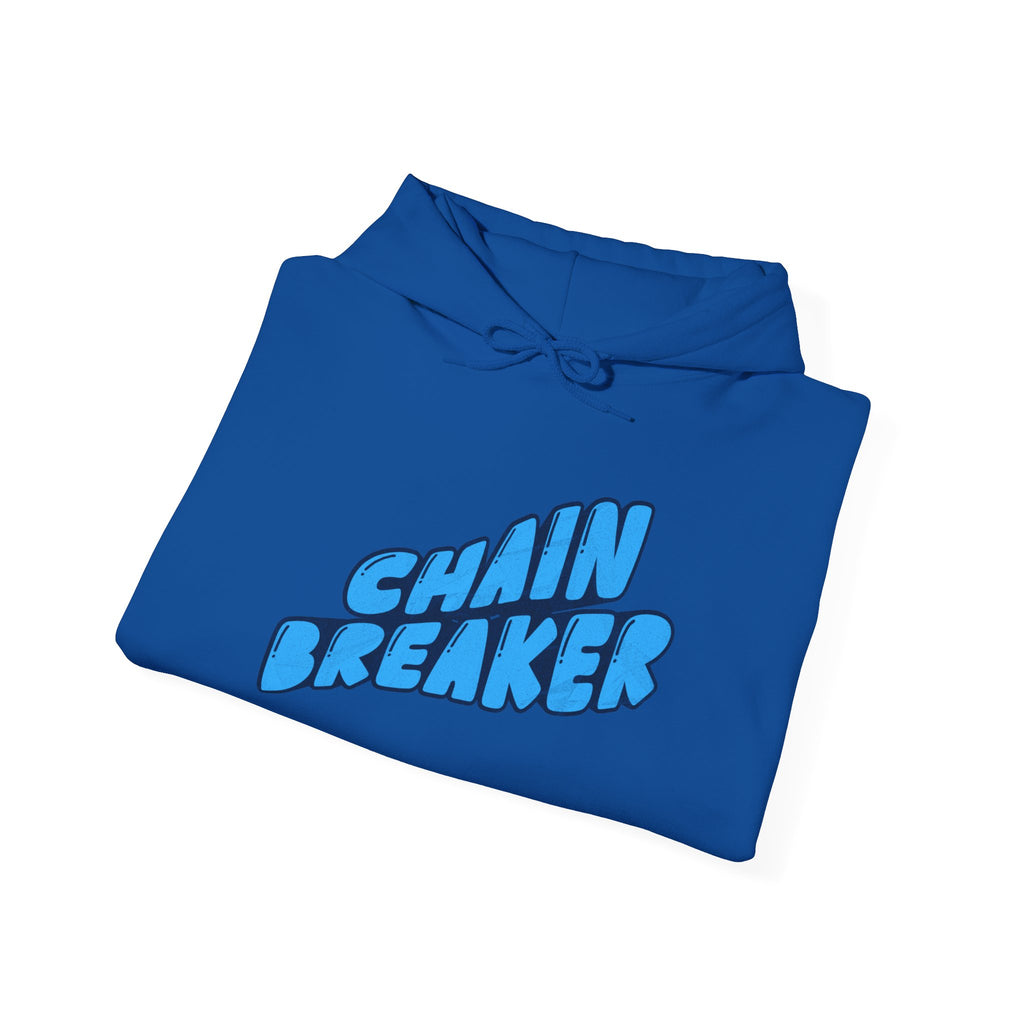 Chain Breaker Hoodie — Inspirational Graphic Pullover