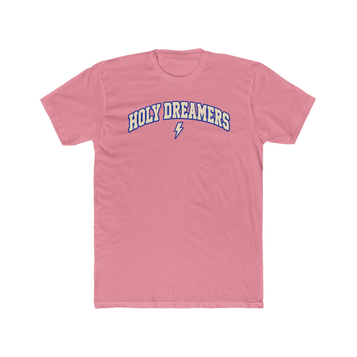 Holy Dreamers Tee — Inspirational Graphic Cotton T‑Shirt