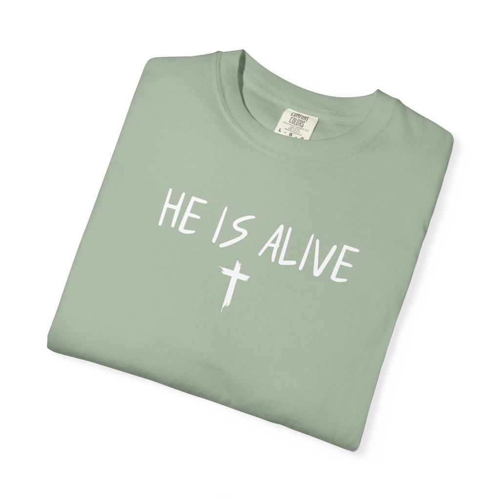 He Is Alive / Jesus Set My Heart On Fire T-Shirt